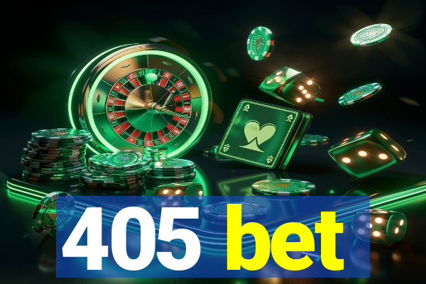 405 bet